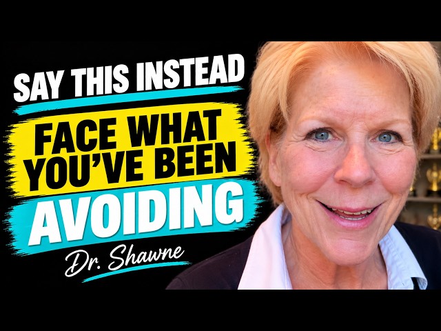 How to Face Difficult Things You've Been Avoiding | Say This Instead