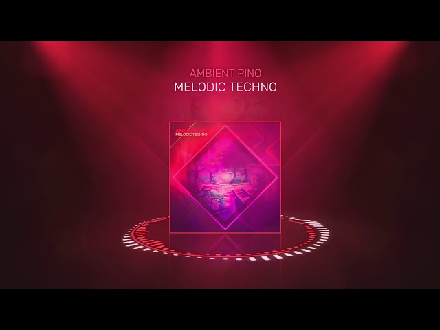 Melodic Techno (Afro House Mix) · Ambient Pino