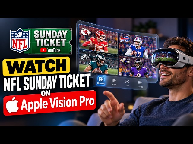 How to Watch NFL Sunday Ticket on Apple Vision Pro (Full Setup Guide)