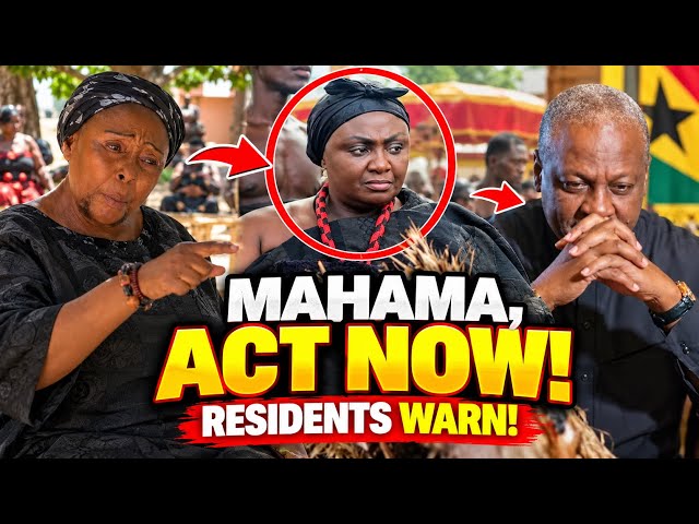 DUNKWA NFUOM RESIDENTS WARN MAHAMA! 😱 “ACT ON DENKYIRAHEMAA NOW!” — ROYAL TENSION! 🔥