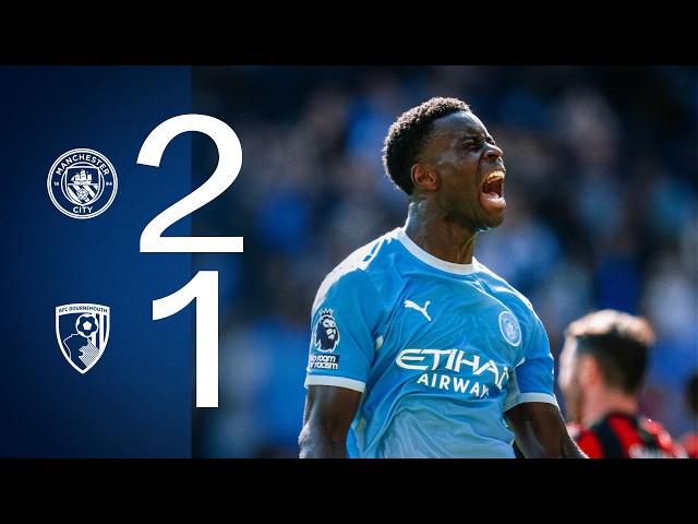HIGHLIGHTS | Man City 2-1 Bournemouth | Late comeback seals win in Premier League opener!