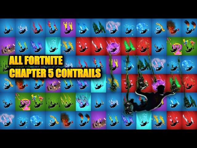 All Fortnite Chapter 5 Contrails!