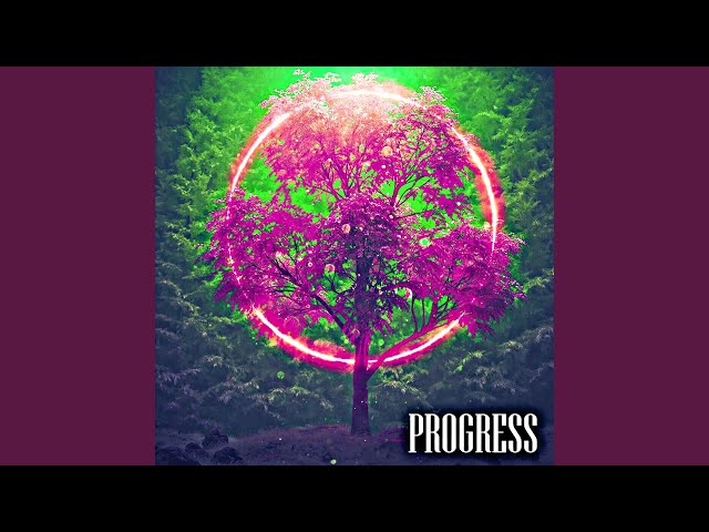 Progress