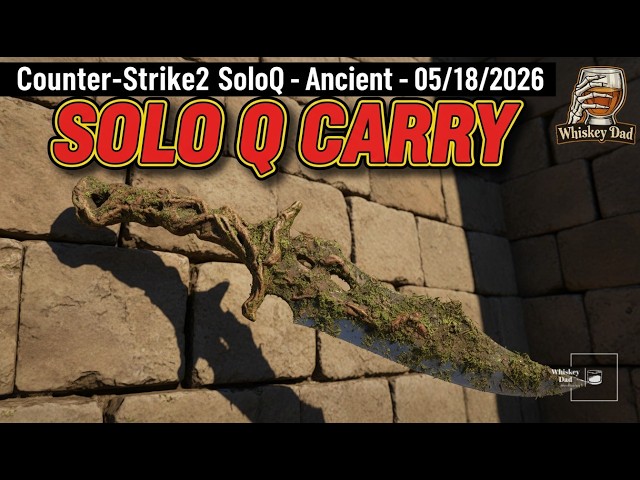 Counter-Strike2 SoloQ - Ancient - cold hands Is A Silly Billy - 05/18/2026