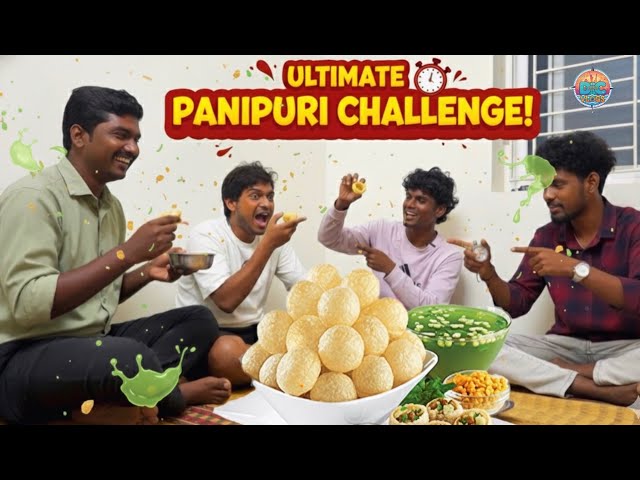 Ultimate Panipuri Challenge | PART-2 | @DCVlogs_27 | தமிழ்