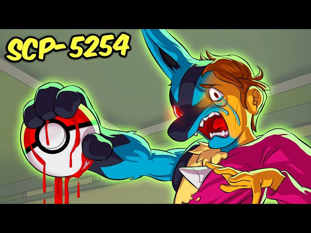 SCP-5254 - Gotta Catch 'Em All