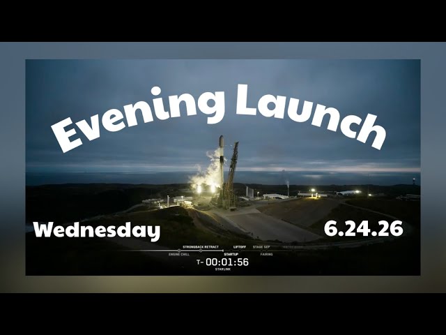 Wednesday Evening Launch 🚀 6.24.26