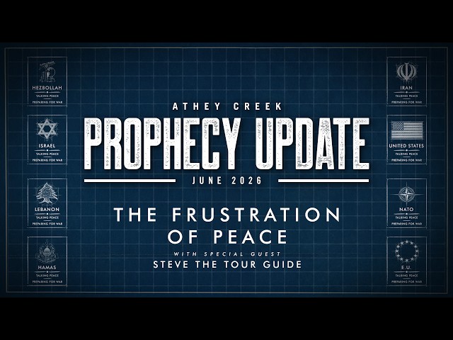 Prophecy Update | June 2026 | The Frustration of Peace - Brett Meador