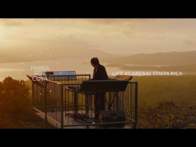 Parra for Cuva - 70 min Liveset / Vulcano Arenal / Costa Rica