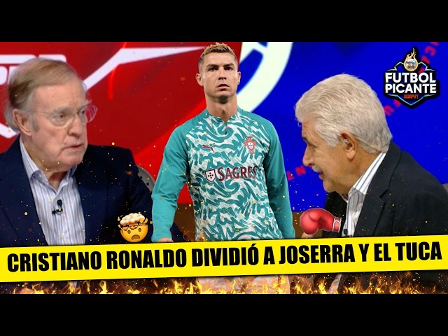 SALTARON CHISPAS. JOSERRA y EL TUCA no se ponen de acuerdo por CRISTIANO RONALDO | Futbol Picante