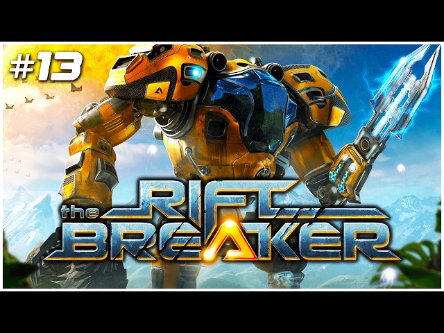 The Riftbreaker Gameplay Walkthrough Part 13 - No Commentary