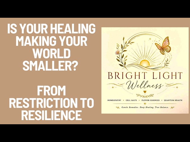 Is Your Healing Making Your World Smaller? | From Restriction to Resilience