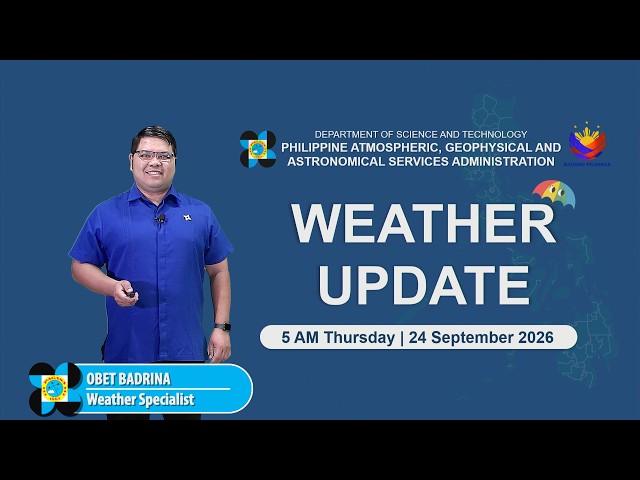 Public Weather Forecast issued at 5:00 AM | September 24, 2026 - Thursday