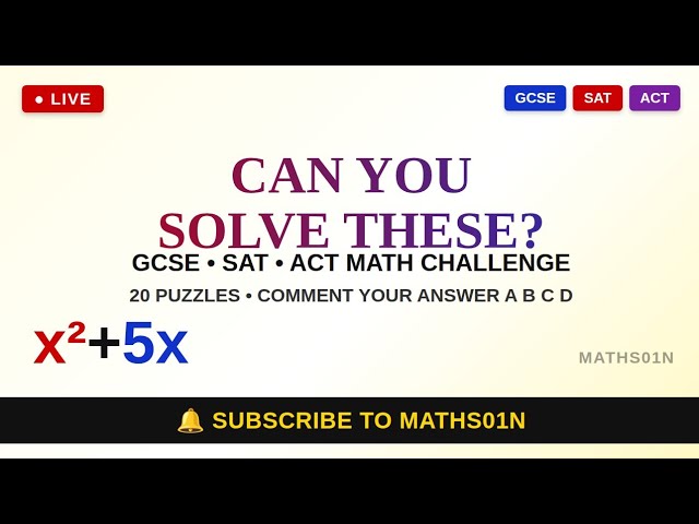 🎓 Can You Solve This?Math Puzzles (SAT, GCSE, ACT) | Help Me Fund My Master's in Applied Mathematics