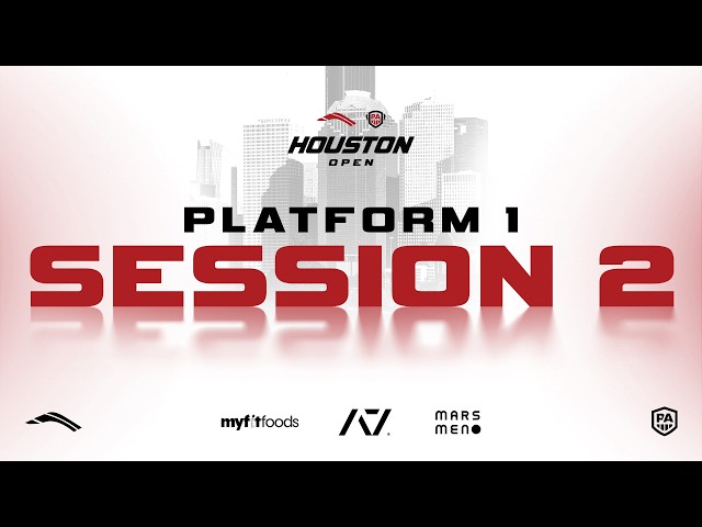 Avancus Houston Open 2026 - Platform 1, Session 2