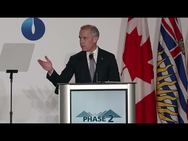 Prime Minister Carney welcomes LNG Canada Phase 2 expansion project in Kitimat, British Columbia