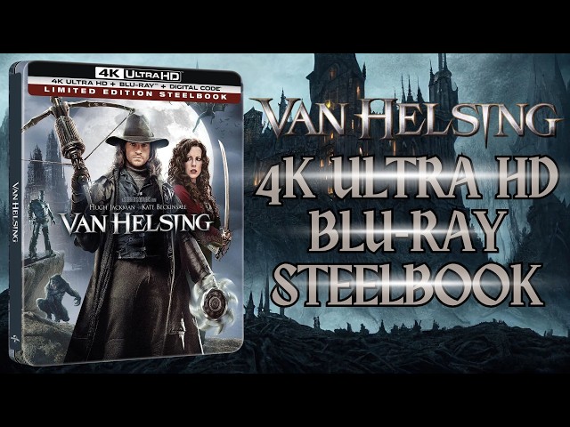 Van Helsing Limited Edition 4K + Blu-ray + Digital Collectible Steelbook