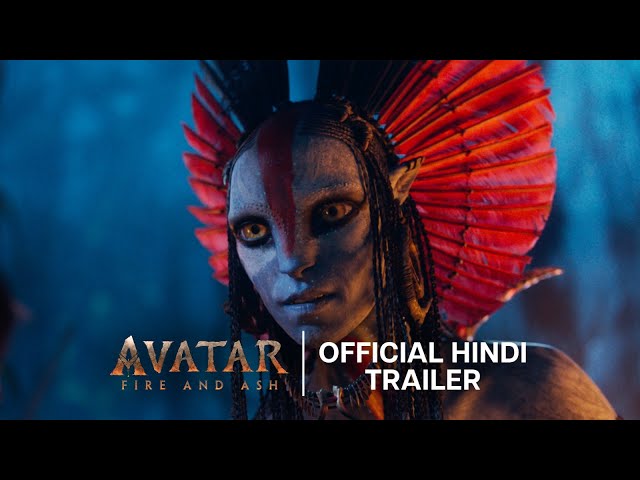 Avatar: Fire and Ash | Official Hindi Trailer | In Cinemas December 19
