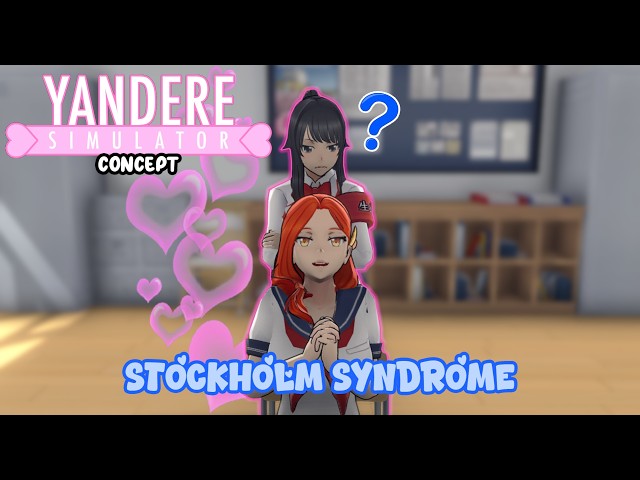 Concept: Akane Develops Stockholm Syndrome and Become Ayano's Good friend | Yandere Simulator