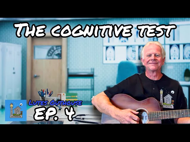 Lutes Outhouse Ep. 4 The Cognitive Test 