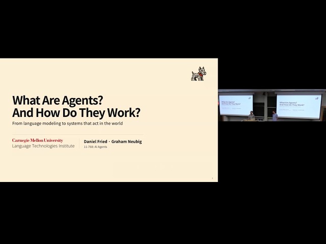 CMU AI Agents 2026: 1. What are Agents and How Do They Work?
