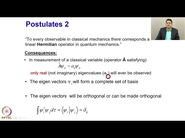 Week 1: Lecture 2: Revisiting Quantum Mechanics -I