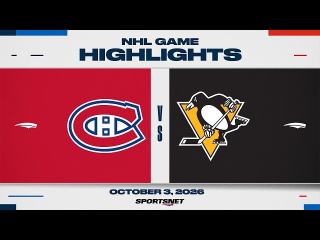 NHL Highlights | Canadiens vs. Penguins - October 3, 2026