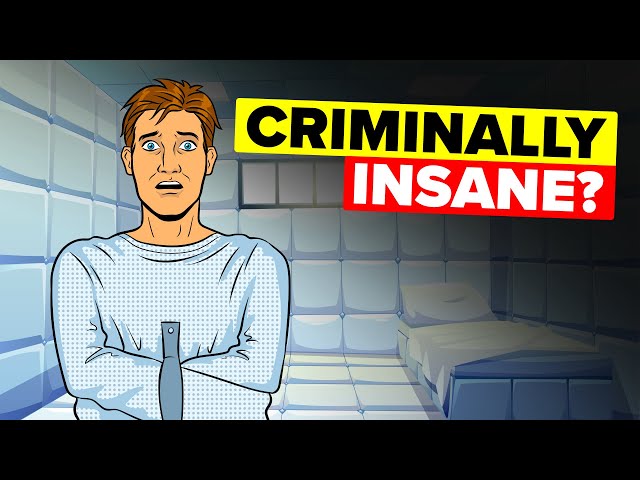 What Does it Mean to be Criminally Insane