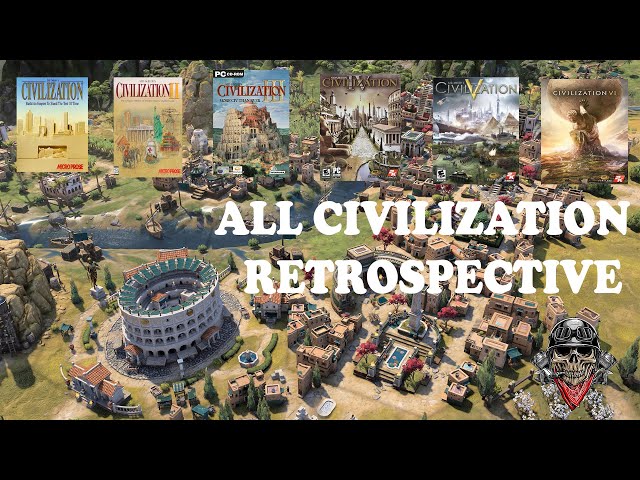 AN OVERVIEW OF ALL CIVILIZATION TITLES (EXCEPT CIV 7)