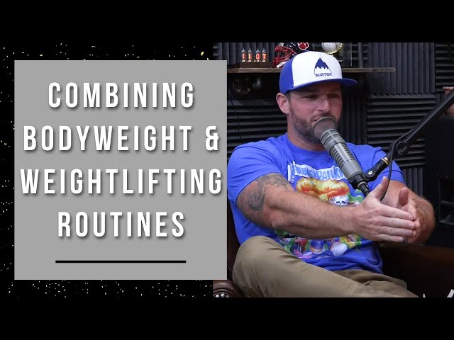 Benefits of Adding Bodyweight Exercises to a Weightlifting Routine
