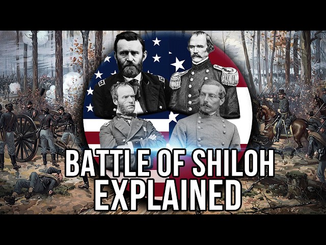The Battle of Shiloh FULLY Explained! (1862) | Documentary