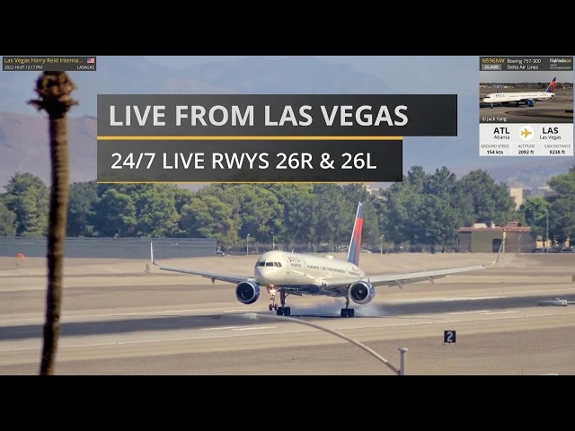 LAS Vegas Airport LIVE 24/7 with views of 26R & 26L