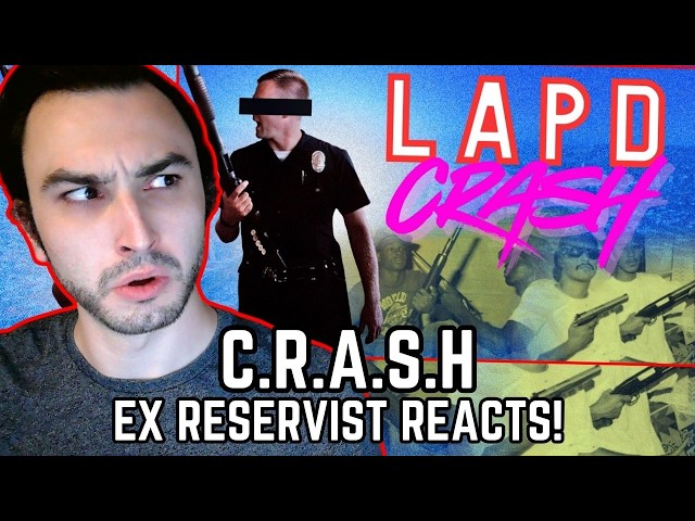 "C.R.A.S.H"... - Ex Reservist Reacts to The Most Aggressive Gang Unit That Ever Existed...LAPD CRASH