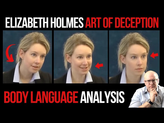 Why Elizabeth Holmes Is SO GOOD at Manipulation: Body Language Analysis