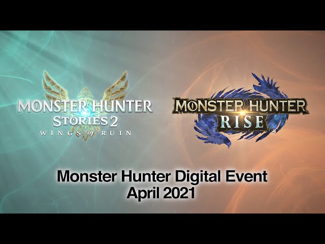 Monster Hunter Digital Event - Avril 2021