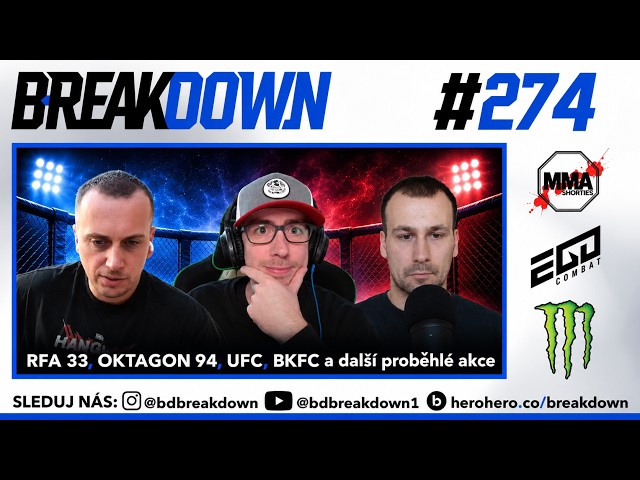 BREAKDOWN 274: RFA 33, OKTAGON 94, UFC, BKFC a další proběhlé akce