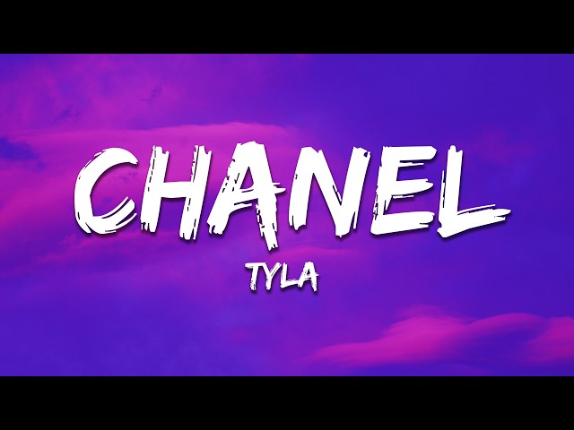 Tyla - CHANEL (Lyrics)