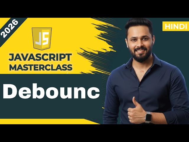 JavaScript Tutorial in Hindi #55 Bind Method Explained | Debouncing | Improve Performance