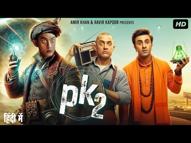 PK 2 Full Comedy movie 2025 | Amir Khan, Kareena Kapoor, Ranbir Kapoor | Latest Bollywood Full Movie