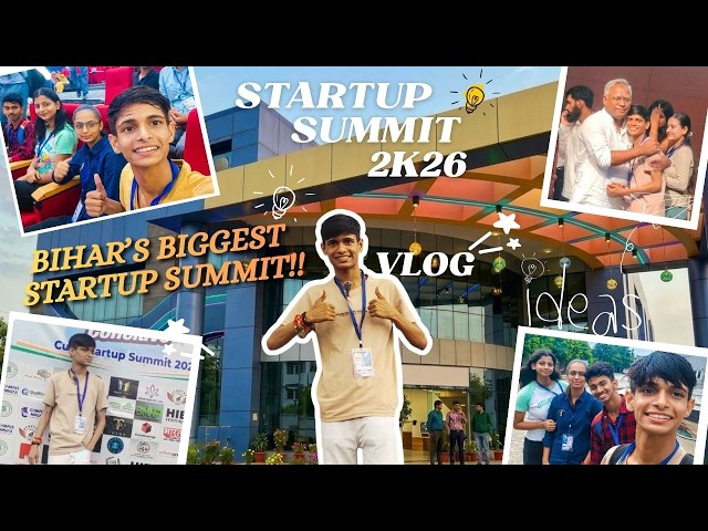Humlog "Bihar's Biggest Startup Summit!" Mein Gye!!😱🤯 | Rishi Raj Choudhary