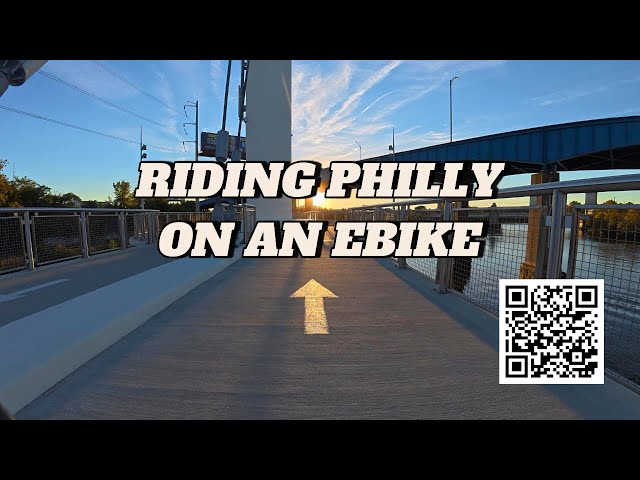 Riding Philly on an E-Bike: Hidden Trails, River Views & The Schuylkill Banks