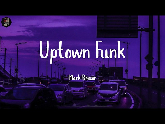 Mark Ronson - Uptown Funk (Lyrics)