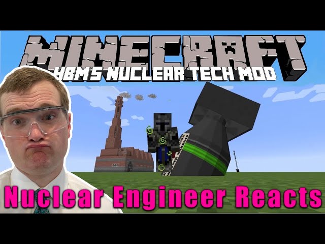Ядерный инженер смотрит обзор мода HBM Nuclear Tech для Minecraft от thebluecrusader