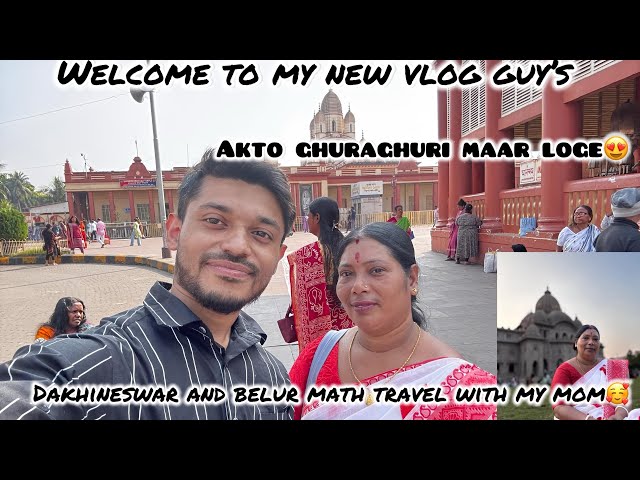 Dakhineswar and Belur Math travel with my MOM🥰