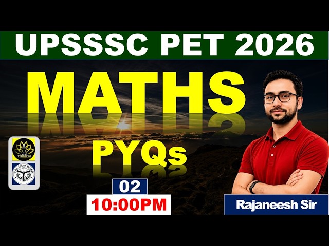 UPSSSC PET 2026 MATHS PYQs I UPSSSC PET PRACTIC 2026 I UPPET SAFE SCORE I UPPET MATHS PYQs CLASS