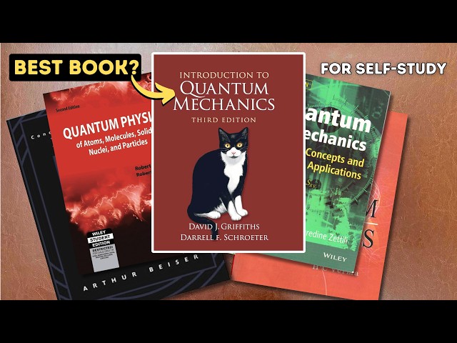 Best Quantum Mechanics Books (Griffiths, Zettili, Eisberg & More)