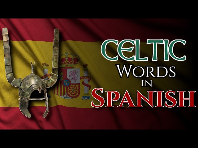 Celtic Words in Spanish