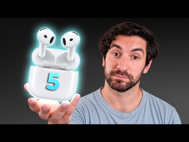 AirPods 5: Incoming Bud of the YEAR!