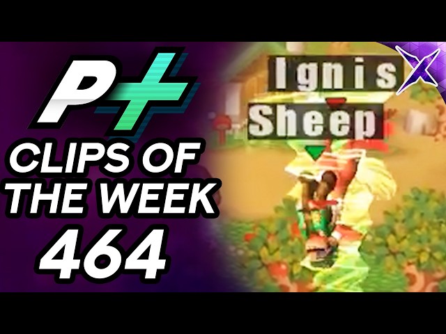 Project Plus Clips of the Week Episode 464