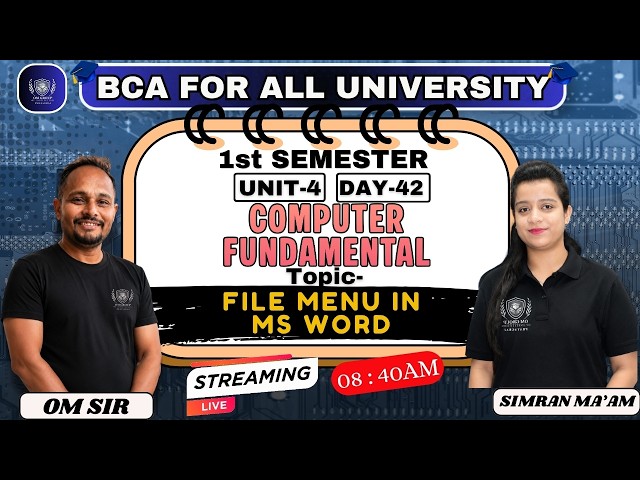 MS Word File Menu | BCA 1st Semester | Computer Fundamentals | Unit 4 | Day 42